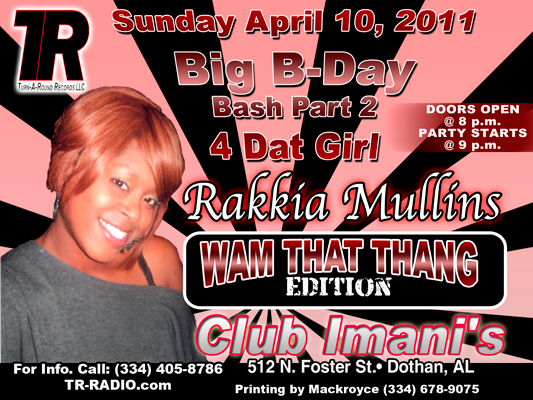 Rakkia Mullins Big Birthday Bash Pt. 2 at Imani in Dothan